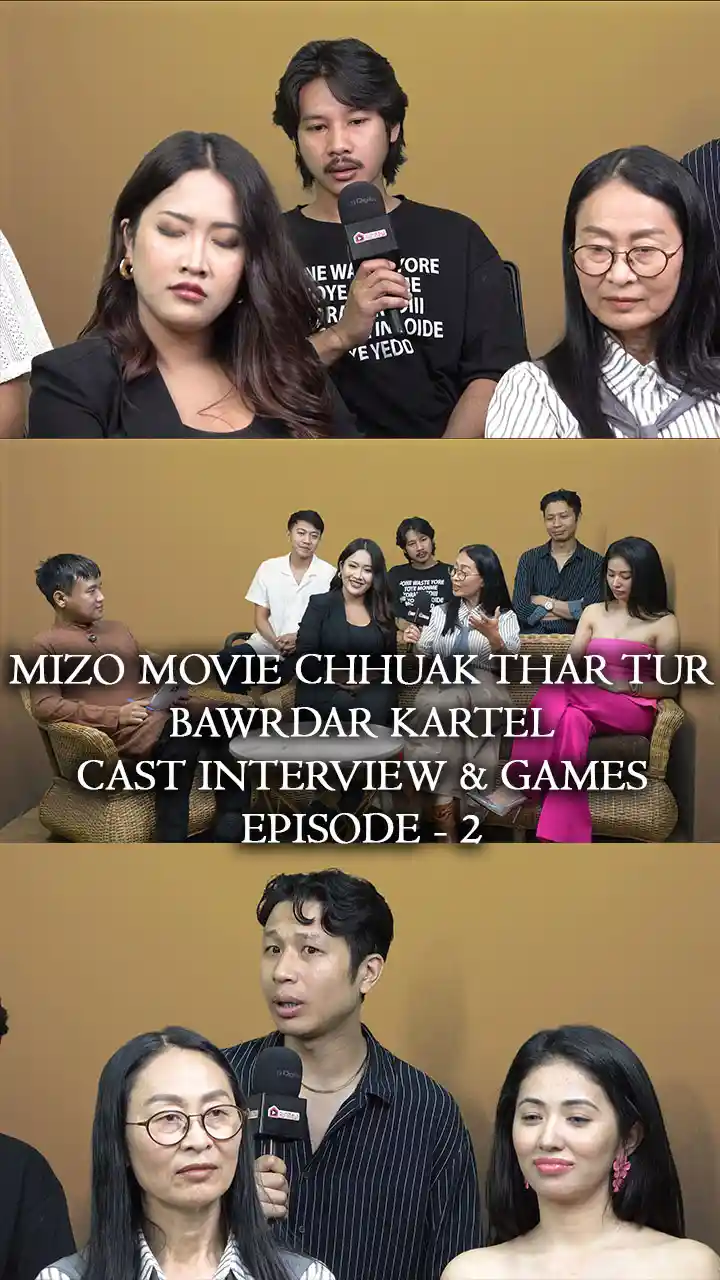 MIZO MOVIE CHHUAK THAR TUR || BAWRDAR KARTEL || CAST INTERVIEW & GAMES | EPISODE - 2