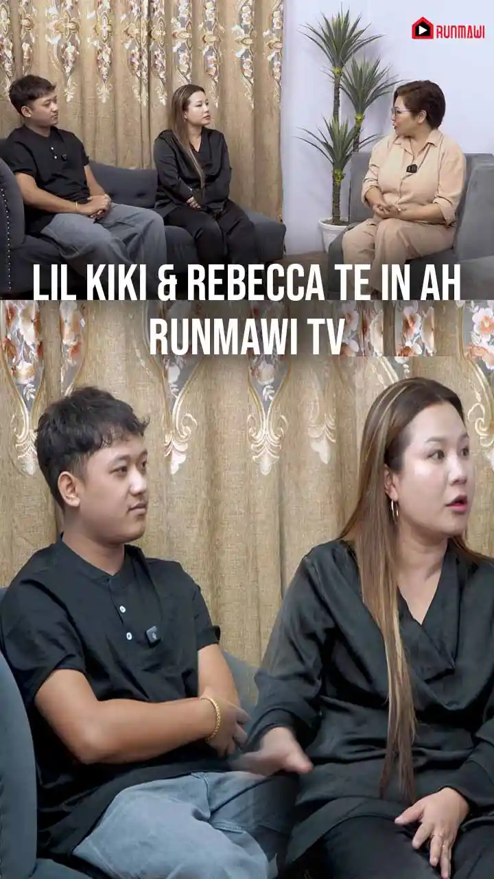 LIL KIKI & REBECCA TE IN AH RUNMAWI TV
