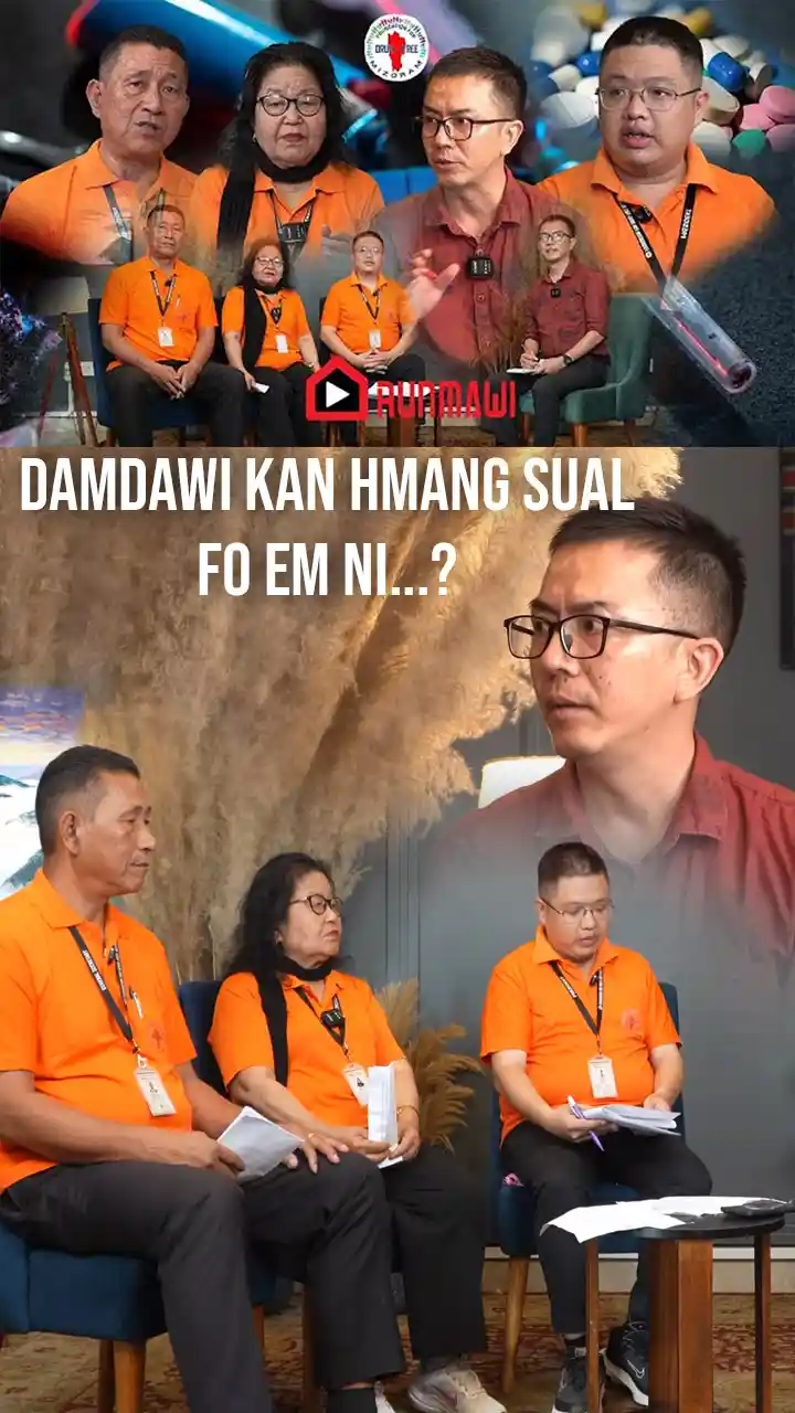 DAMDAWI KAN HMANG SUAL FO EM NI...? | FOUNDATION FOR DRUG - FREE | KAWMNA