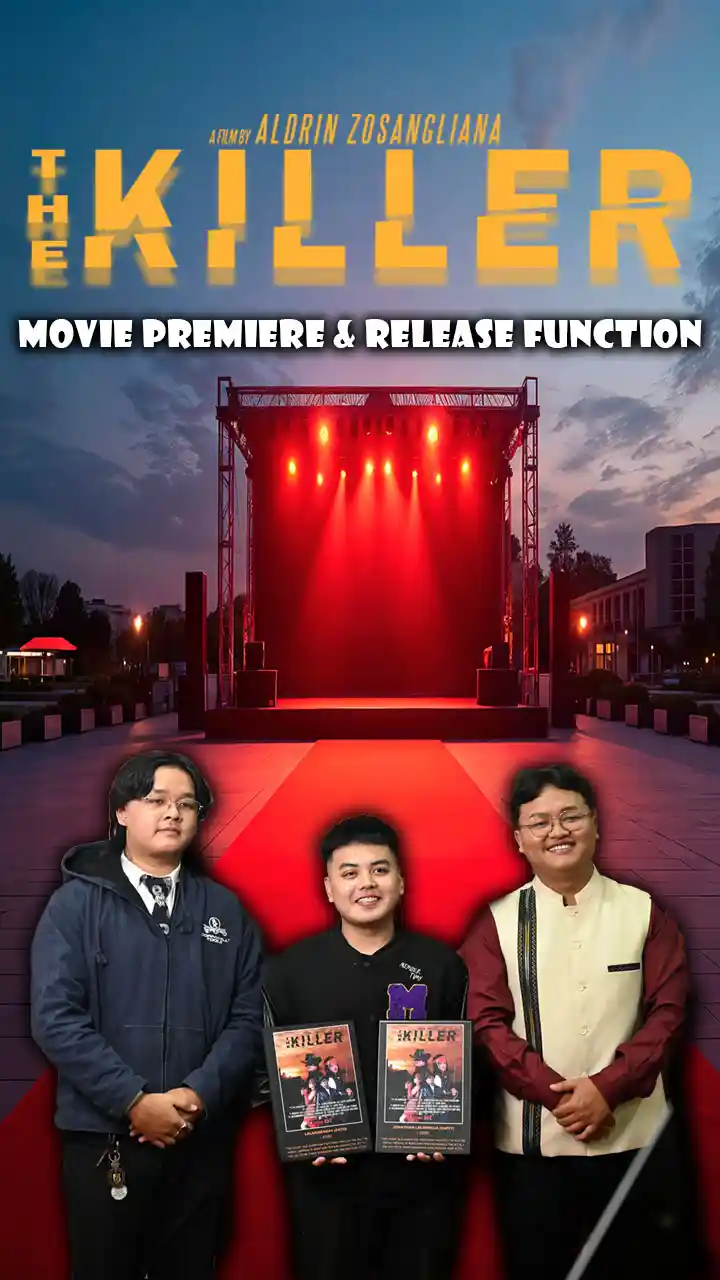MIZO MOVIE CHHUAK THAR || THE KILLER MOVIE || PREMIERE & RELEASE FUNCTION