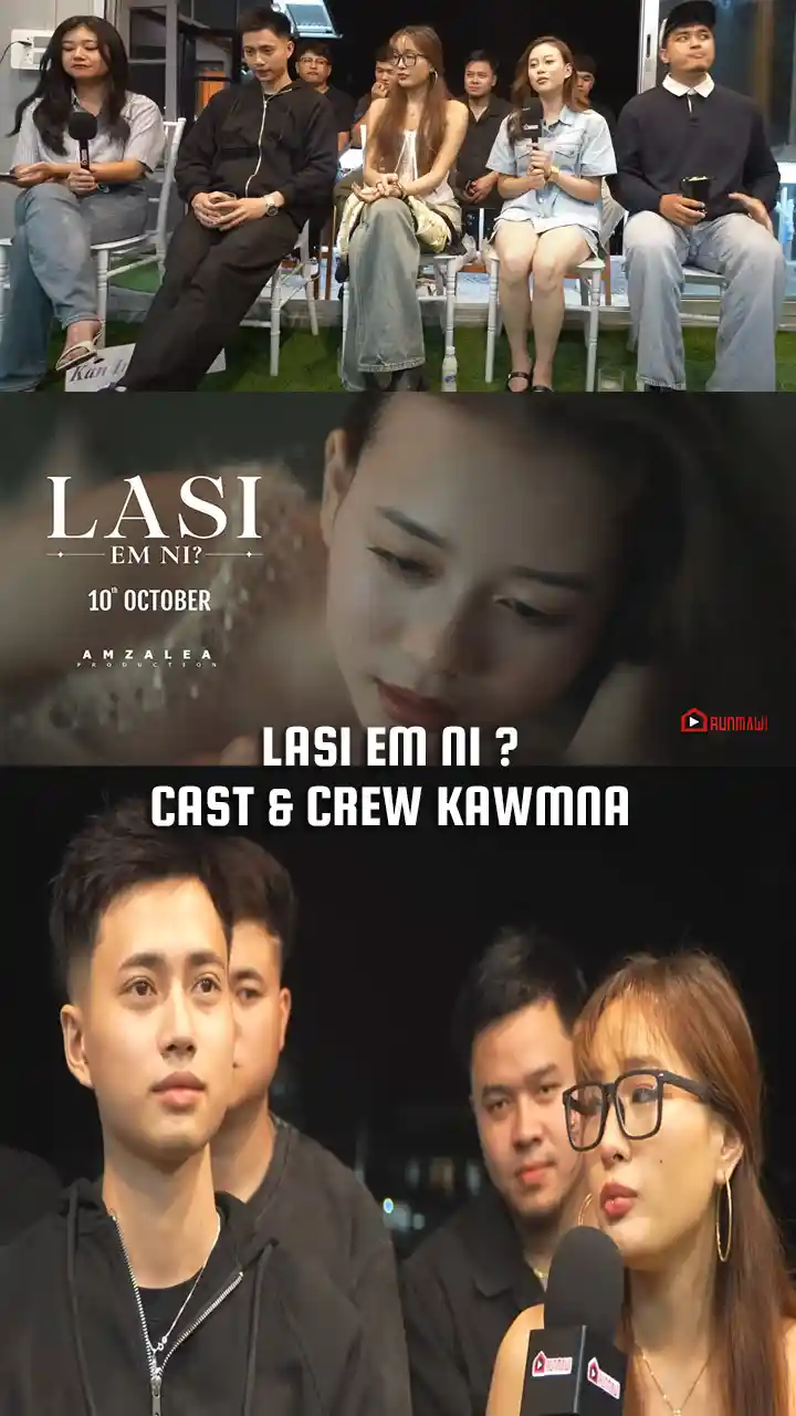 LASI EM NI ? || CAST & CREW KAWMNA