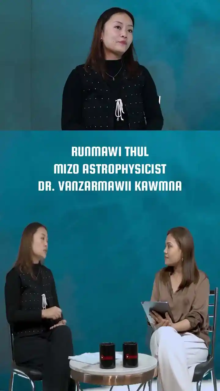 RUNMAWI THUL II MIZO ASTROPHYSICIST II DR. VANZARMAWII KAWMNA