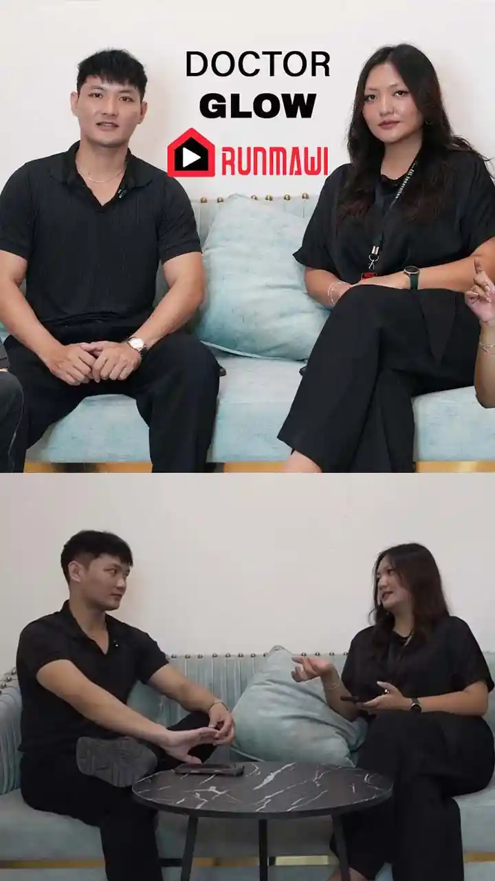 RUNMAWI HRISELNA HUANG II DR. LALRUATTLUANGA II AESTHETIC DOCTOR