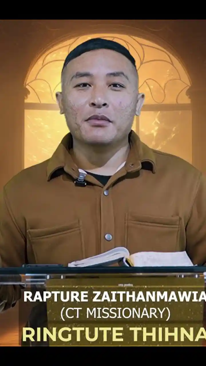 RAPTURE ZAITHANMAWIA II RINGTUTE THIHNA