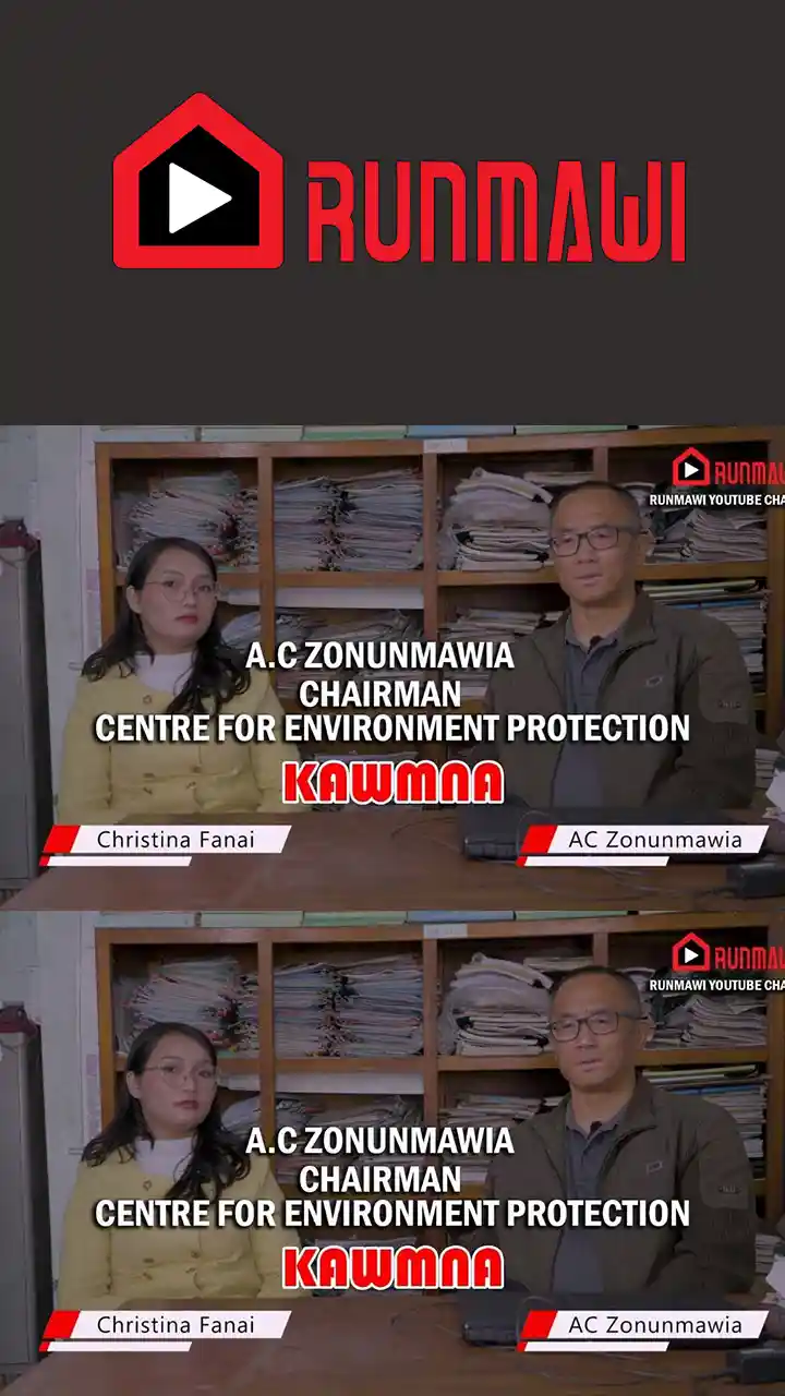 AC ZONUNMAWIA || CHAIRMAN, CENTRE FOR ENVIRONMENT PROTECTION