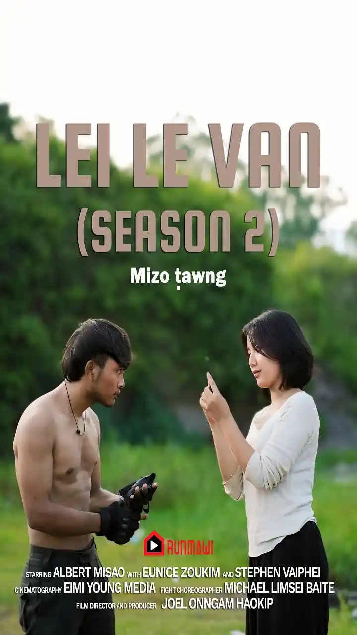 Lei Le Van (Season 2) Mizo Tawng