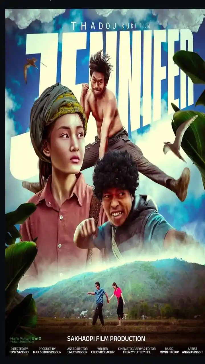 Jennifer (Thadou-Kuki Feature Film)