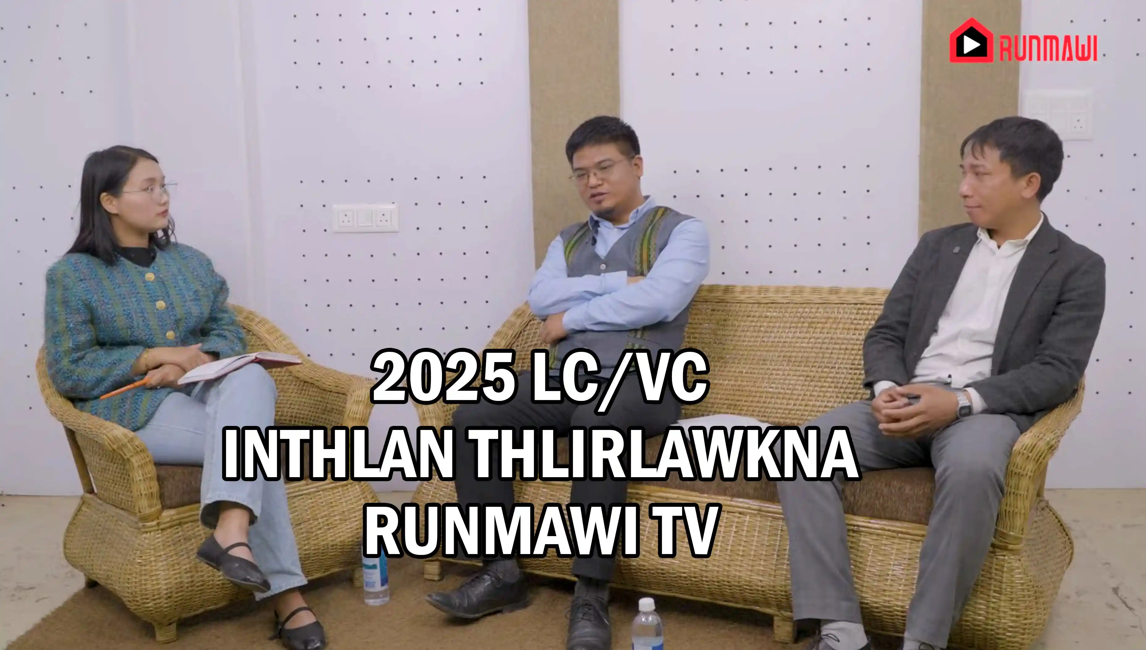 2025 LC/VC INTHLAN THLIRLAWKNA || RUNMAWI TV