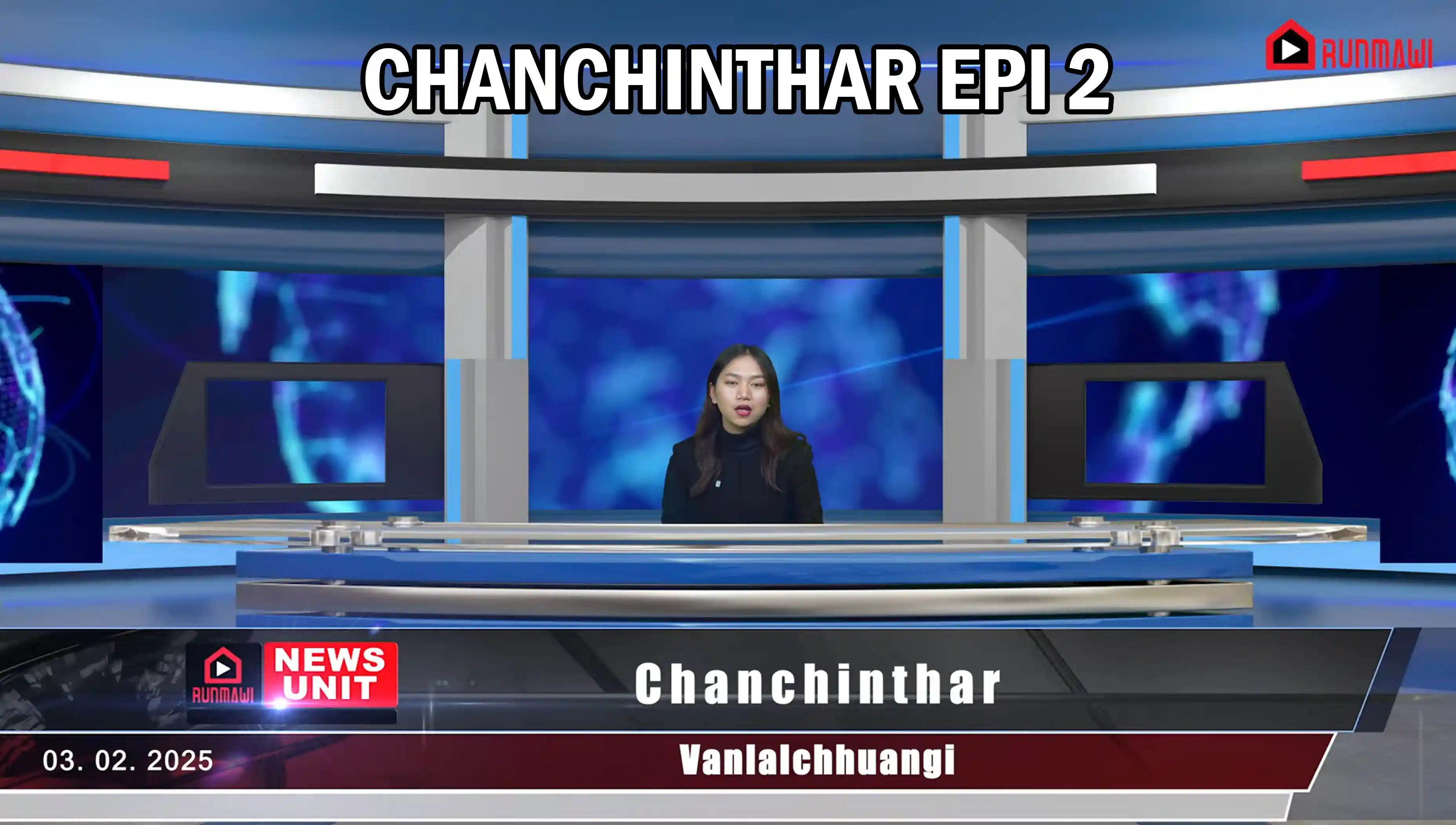 03 FEBUARY 2025 RUNMAWI CHANCHINTHAR