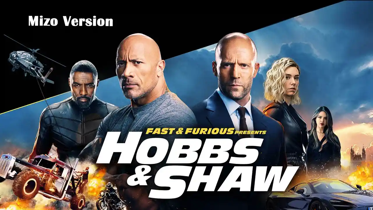 FAST & FURIOUS HOBB AND SHAW (MIZO)